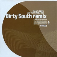 Front View : Isaac James - JUST CANT HANDLE THIS / DIRTY SOUTH REMIX - Vendetta / venmx762
