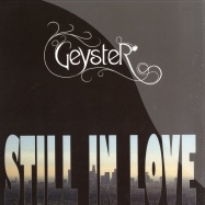 Front View : Geyster - STILL IN LOVE - Somekind Records / SKG007