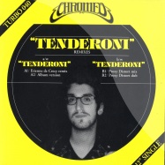 Front View : Chromeo - TENDERONI REMIXES - Turbo040