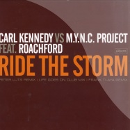 Front View : Carl Kennedy Vs M.Y.N.C. Project - RIDE THE STORM - Legato / lgt5126