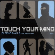 Front View : Di Feno & Alls feat. Karine Lima - TOUCH YOUR MIND (PART I) - Serial Records / Ser066