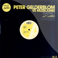 Front View : Peter Gelderblom Vs. Muzikjunki - TRAPPED - Vendetta / venmx937