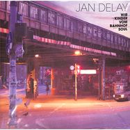 Front View : Jan Delay - WIR KINDER VOM BAHNHOF SOUL (2LP) - Buback / 05938531
