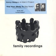 Front View : Kenny Glasgow & Matt C Project - PUT YOUR BODY - family007