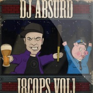 Front View : DJ Absurd - 18 COPS VOL. 1 - Kiosk017