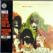 Front View : The Last Electro-Acoustic Space Jazz & Percussion Ensemble - MILES AWAY (CD) - Stone Throw / STH2171