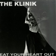 Front View : The Klinik - EAT YOUR HEART OUT (LTD WHITE VINYL LP) - Out Of Line / out598