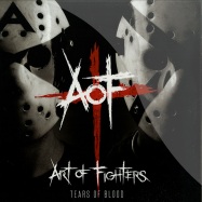 Front View : Art Of Fighters - TEARS OF BLOOD - Traxtorm Records / trax0106