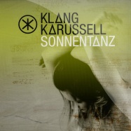 Front View : Klangkarussell - SONNENTANZ (KOLETZKI / PHONIQUE / KELLERKIND RMXS) - Universal / Vertigo Be 3744237