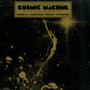 Front View : Francis Lai, Arpadys - COSMIC MACHINE 2 EP (PSYCHEMAGIK, GOLDEN RULES REMIXES) - Because Music / bec5156444 (2156444)