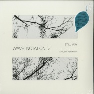Front View : Satoshi Ashikawa - STILL WAY (WAVE NOTATION 2) - WRWTFWW / WRWTFWW030