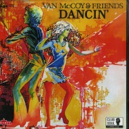 Front View : Van McCoy & Friends - DANCIN (180G LP) - Charly / CHARLY318 / 00135045