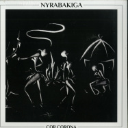 Front View : Nyrabakiga - COR CORORA - Spaziale Recordings / SPZ004