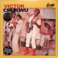 Front View : Victor Chukwu / Uncle Victor Chuks & The Black Irokos - AKALAKA / THE POWER (2LP) - BBE / BBE508ALP
