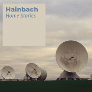 Front View : Hainbach - HOME STORIES - Seil Records / SEIL030