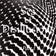 Front View : Sea Of Disillusions - PART 1 EP - Bless You / BLESSYOU005