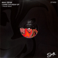 Front View : Max Dean - LOVING SATURDAY (INC PRUNK REMIX) - South / STH002