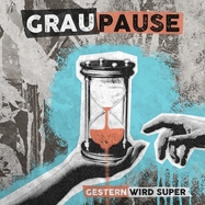 Front View : Graupause - GESTERN WIRD SUPER (YOLK VINYL) (LP) - Aggressive Punk Produktionen / 1027334AGP
