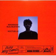Front View : Bleu Mustang - NOCTUELLE (ORANGE VINYL) - Magma Records / MAGMA002