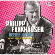 Front View : Philipp Fankhauser - HEEBIE JEEBIES-THE EARLY SONGS OF JOHNNY COPELAN (LP) - Funk House Blues / FHB1525