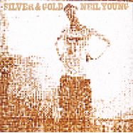 Front View : Neil Young - SILVER & GOLD (LP) - Warner Bros. Records / 9362473051
