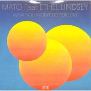 Front View : Mato Feat. Ethel Lindsey - WHAT YOU WONT DO FOR LOVE (7 INCH) - Stix Records / STIX059