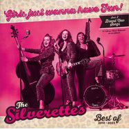 Front View : The Silverettes - GIRLS JUST WANNA HAVE FUN (BEST OF 2013 - 23) (LP) - Tobago-Recordjet / 2985028TBO