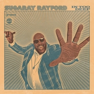 Front View : Sugaray Rayford - IN TOO DEEP (2LP) - Forty Below Records / FBRLPC27