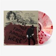 Front View : Various Artists - YOU RE NOT FROM AROUND HERE (LTD BLOOD DROP LP) - Numero Group / 00162356