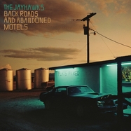 Front View : The Jayhawks - BACK ROADS AND ABANDONED MOTELS (LP) - Sony Music Catalog / 19075841411