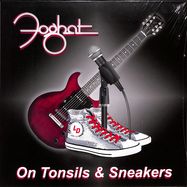 Front View : Foghat - ON TONSILS AND SNEAKERS (LTD CRYSTAL CLEAR 7 INCH VINYL) - Metalville / MV0408-V