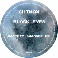 Front View : Black Eyes - PACIFIC SWAGGER EP - Chiwax / CWX08