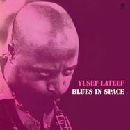 Front View : Yusef Lateef - BLUES IN SPACE (LIMITED EDITION) (VINYL AUDIOPHIL) - WAXTIME / 772373