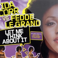 Front View : Ida Corr vs. Fedde Le Grand - LET ME THINK ABOUT IT - Data Records / data170t