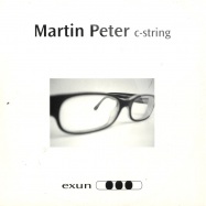 Front View : Martin Peter - C-STRING - Exun2032