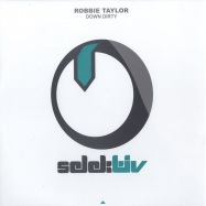 Front View : Robbie Taylor - DOWN DIRTY - Selektiv / selekt005