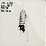 Front View : Circlesquare - SONGS ABOUT DANCING AND DRUGS (CD) - !K7 Records / !K7233CD