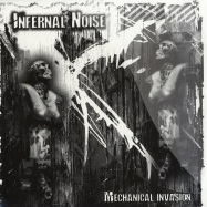 Front View : Infernal Noise - MECHANICAL INVASION - Cyberknife Rec / ckn003