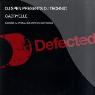 Front View : DJ Spen pres. DJ Technic - GABRYELLE (REMIXES) - Defected / dftd104r