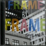 Front View : Dave Angel - FRAME BY FRAME (CD) - Fountain Music / PIC0052