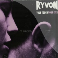 Front View : Ryvon - YOUR TOUCH YOUR EYES - Special Groove / sgr006