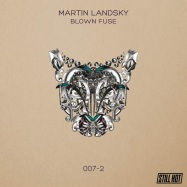 Front View : Martin Landsky - BLOWN FUSE - Still Hot / SH007-2dc