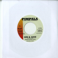 Front View : Snoop Dogg / DJ Quik - GIN & JUICE / JUS LYKE COMPTON (7 INCH) - West Coast Classics / IMP001