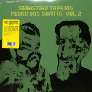 Front View : Sebastiao Tapajos & Pedro Dos Santos - VOL.2 (LP) - Vampisoul / VAMPILP212