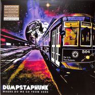 Front View : Dumpstaphunk - WHERE DO WE GO FROM HERE (LTD. 2LP 180 GR. GOLD COLOURED VINYL) - Mascot Label Group / TFG76301