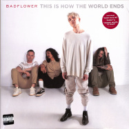 Front View : Badflower - THIS IS HOW THE WORLD ENDS (2LP) - Universal / 3006630