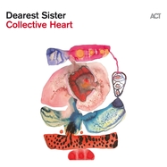 Front View : Dearest Sister - COLLECTIVE HEART (180G BLACK VINYL) - Act / 1099531AC1