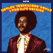 Front View :  Howard Bomar - I WHO HAVE NOTHING (LP) - Sundazed Music Inc. / LPSUND5613