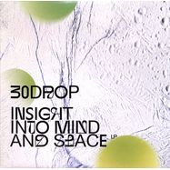 Front View : 30drop - INSIGHT INTO MIND AND SPACE (LP) - 30d 30drop / 30DLP-002