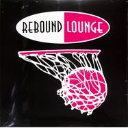 Front View : DJ Dog & Double Dancer - REBOUND LOUNGE 4 - Rebound Lounge / RELO 4